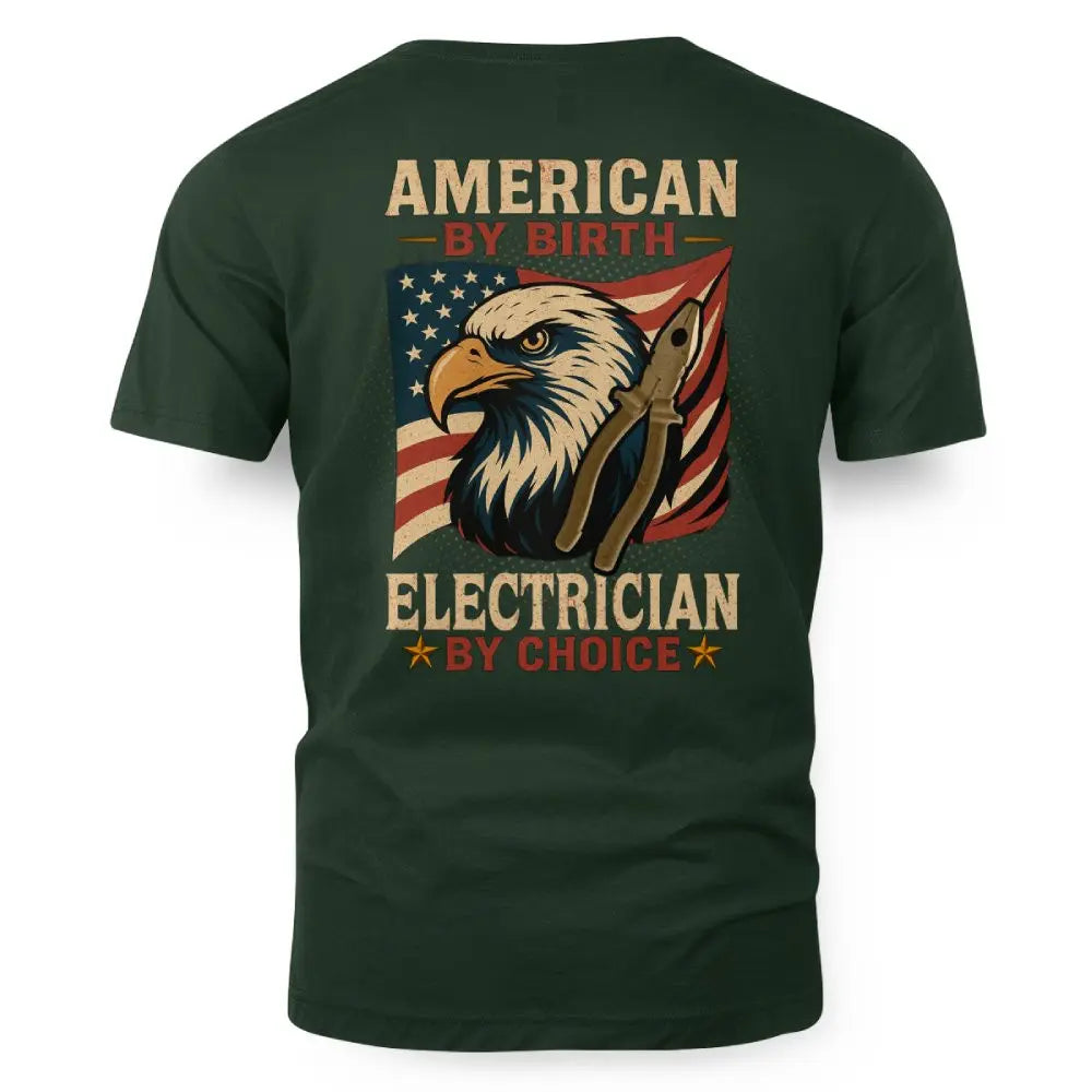American by Birth Electrician by Choice – Patriotic Electrician 6