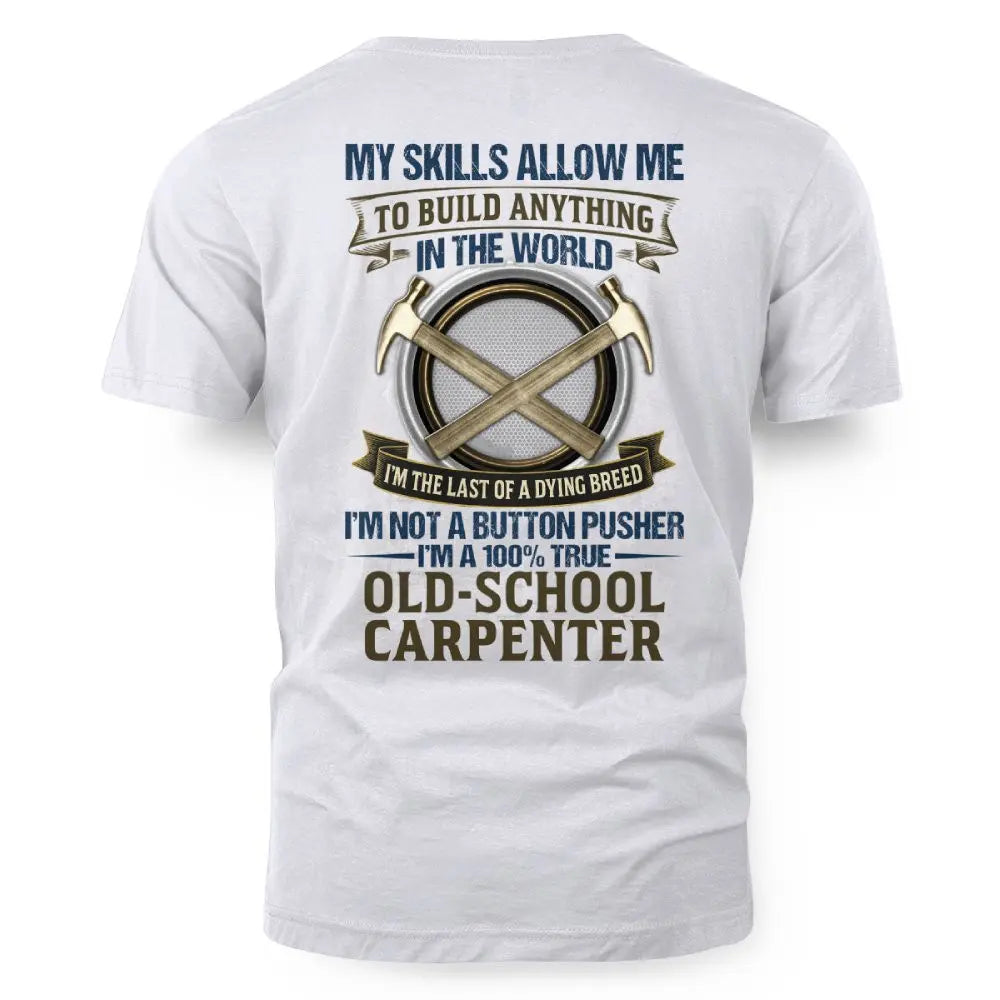 Old School Carpenter Dying Breed 2