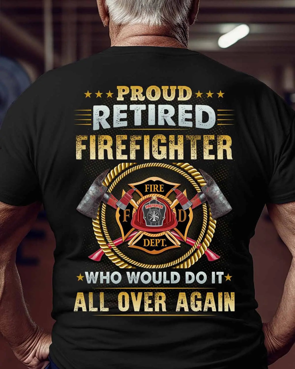 Proud Retired Firefighter Who Would Do It All Over Again 1